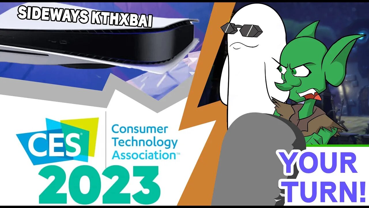 Your Turn Ep. 27 - CES Synopsis and Sony Going Sideways!