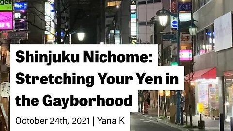 Shinjuku Nichome TOKYO Shinjuku Gay Area in Japan!!! -- FRANSISCA OFFICIAL