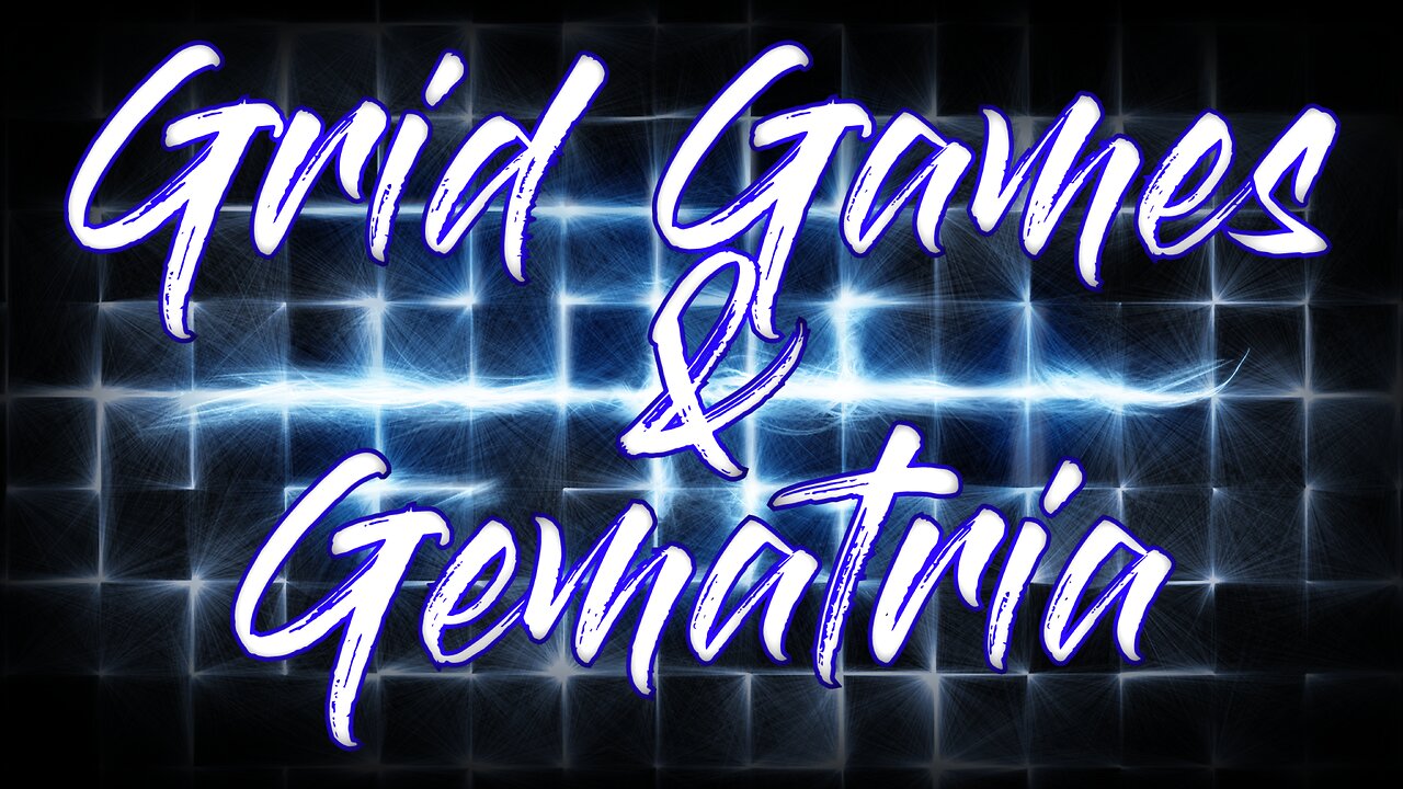 Grid Games & Gematria with Contemporary Problems