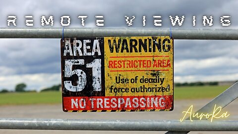 Preview - Remote Viewing TOP SECRET Area 51