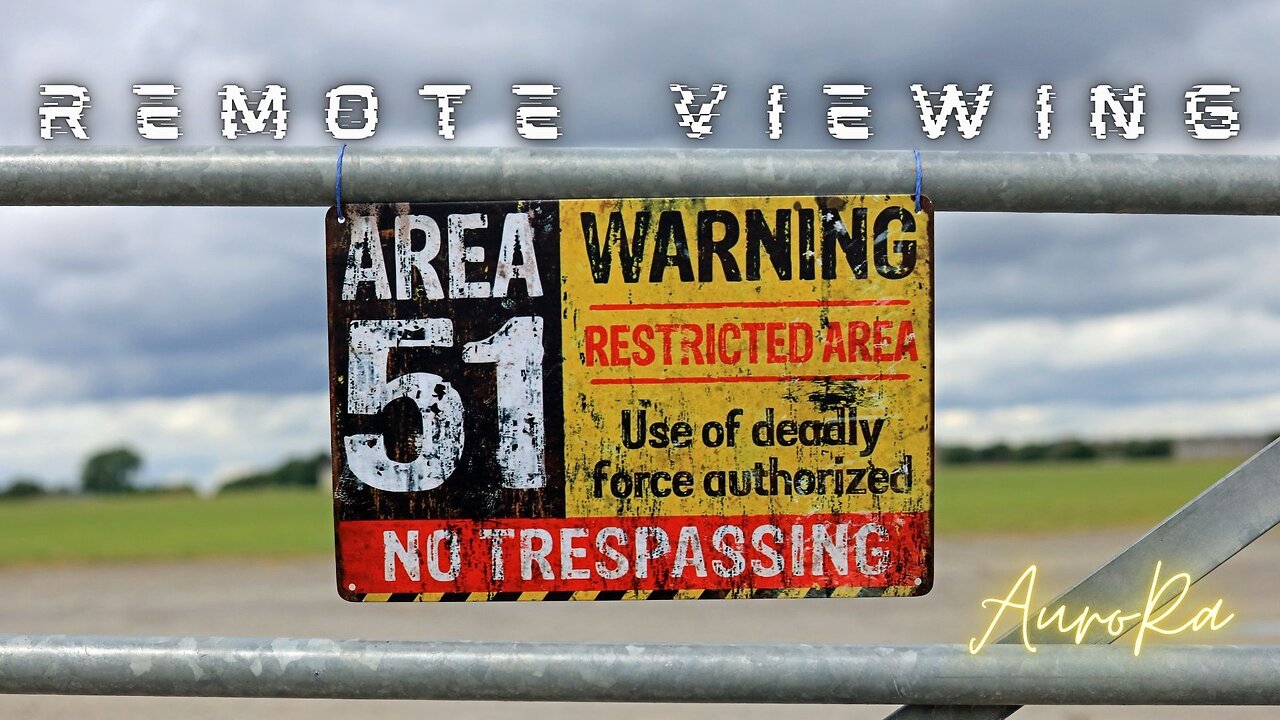 Preview - Remote Viewing TOP SECRET Area 51