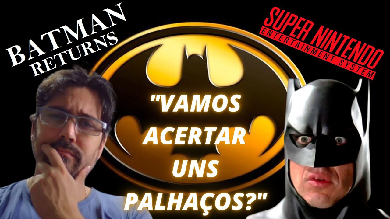 BATMAN RETURNS (SUPER NINTENDO) INÍCIO DE GAMEPLAY / Beat'n up do Batman