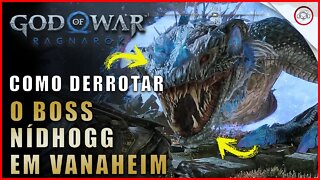God of war Ragnarok, Como derrotar o Boss Nídhogg em Vanaheim | Super dica