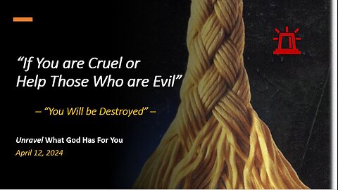 If You Are Cruel or Help Those Who Are Evil (Apr 12, 2024)