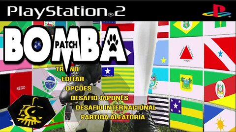 BOMBA PATCH ESTATUAIS 2022 PS2 LANÇAMENTO EDITOR MAURO