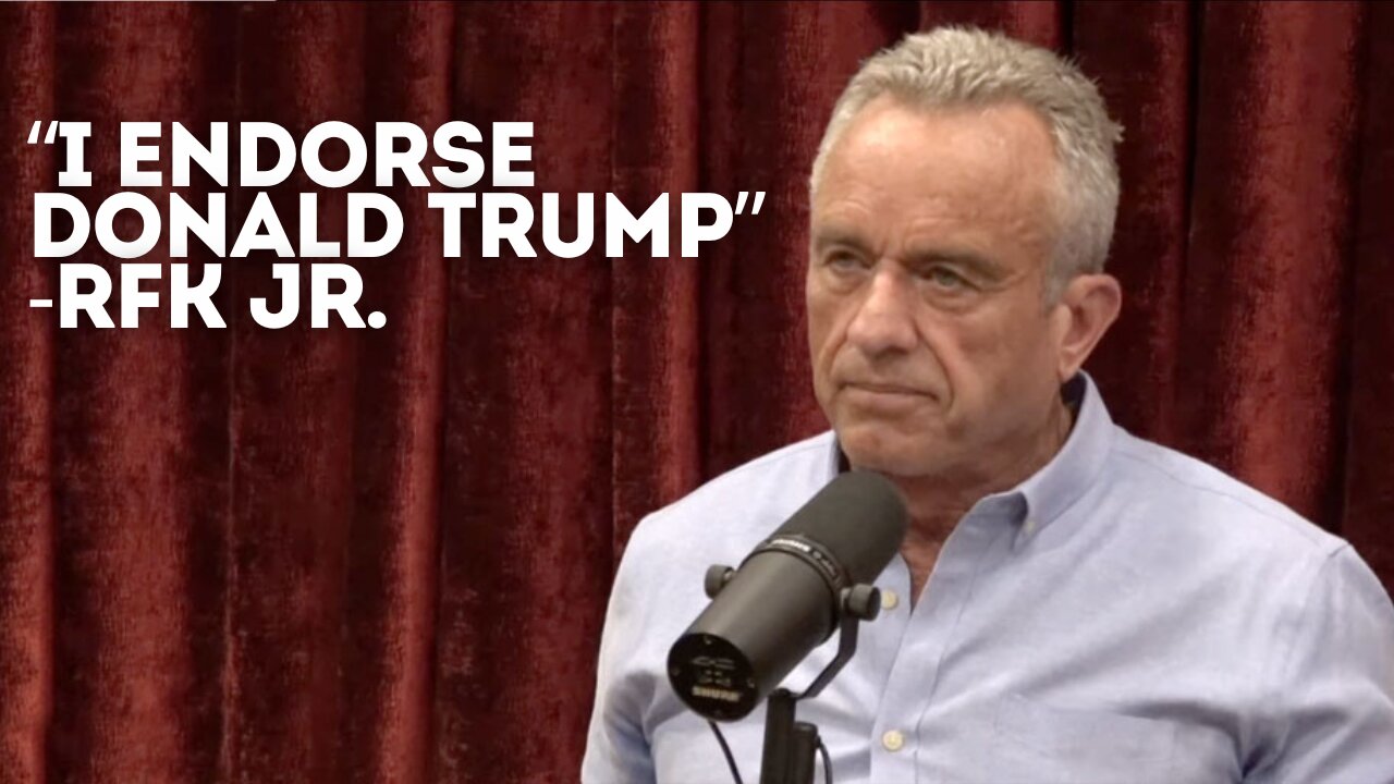 RFK JR's Reason For Endorsing Trump