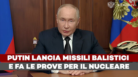 PUTIN LANCIA MISSILI BALISTICI E FA LE PROVE PER IL NUCLEARE - cosa succederà adesso?