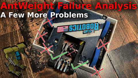 An AntWeight Failure Analysis - Patching a Combat Robot EP04