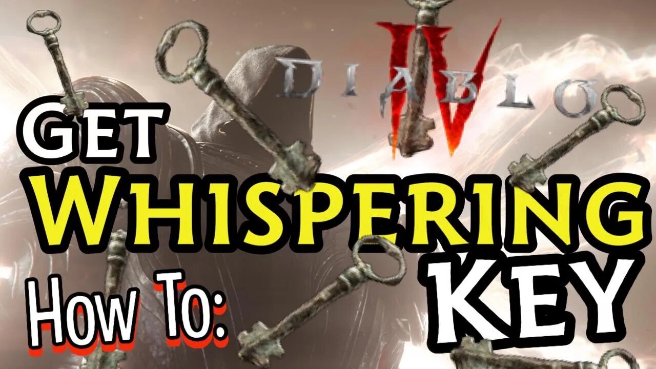 Diablo 4 How to Get Whispering Key