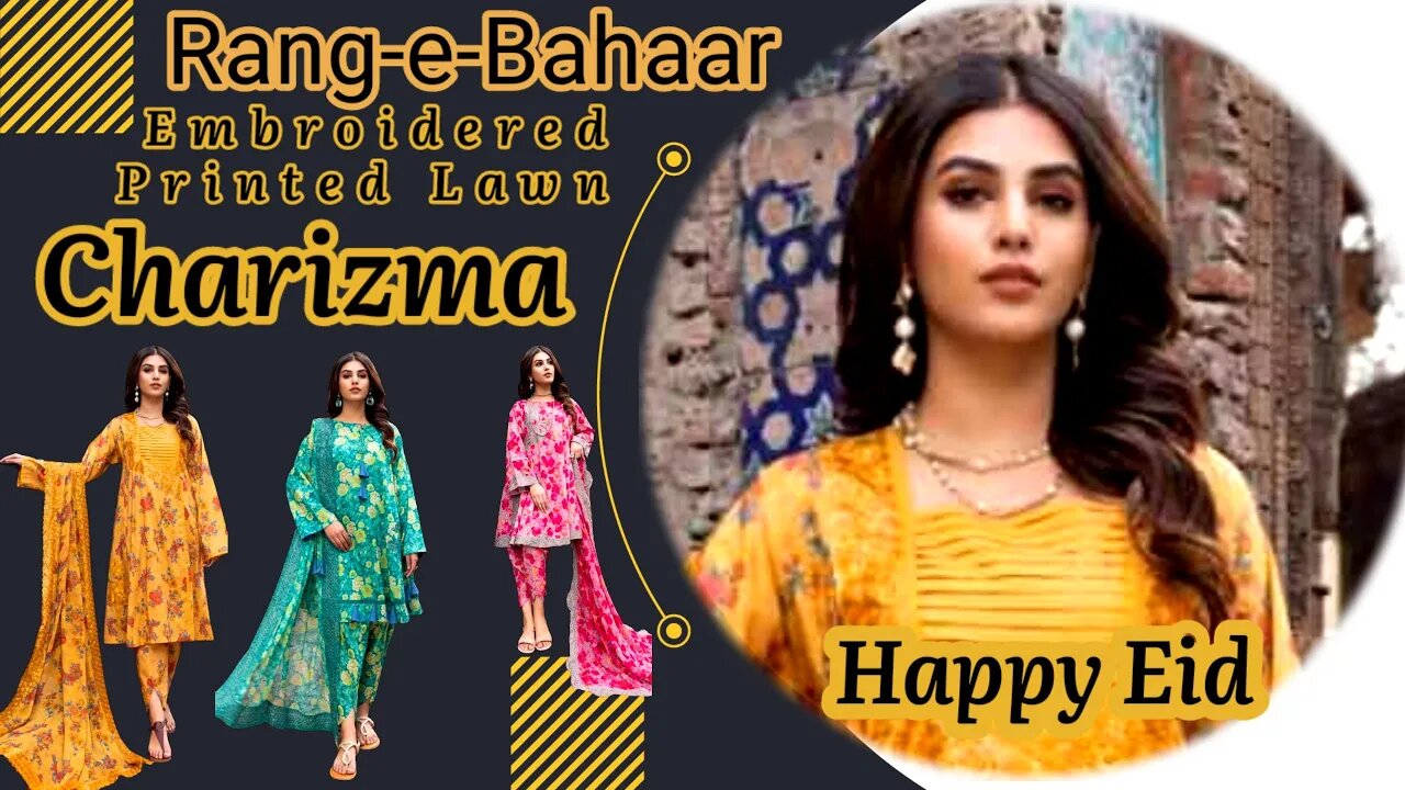 CHARIZMA RANG E BAHAR Embroidered Printed Lawn | Happy Eid | ZAIN.AAYAN COLLECTION |