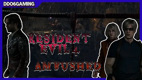 RESIDENT EVIL 4 [REMAKE] - PART 5 | AMBUSHED ( FULL GAMEPLAY ) |