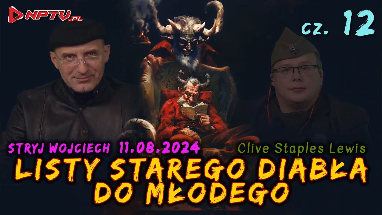z Refleksji Wzniosłej 26. SUBTELNOŚĆ ZŁA cz.12 - Olszański, Osadowski NPTV (11.08.2024)