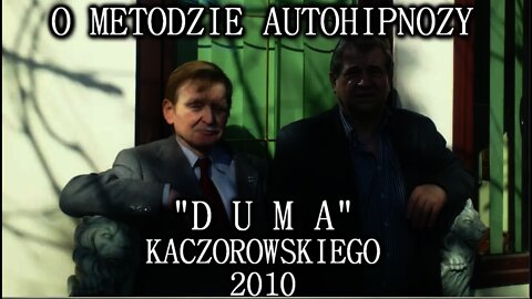TERAPIA AUTOHIPNOZY W PRACY Z UMYSŁEM PODŚWIADOMYM I ŚWIADOMOŚCIĄ - METODA ''DUMA'' 2010 © TV IMAGO