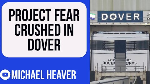 Project Fear CRUSHED By Brexit Reality In Dover