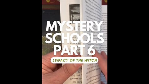 The History of Mystery Schools Part 6: The Mystery School Series