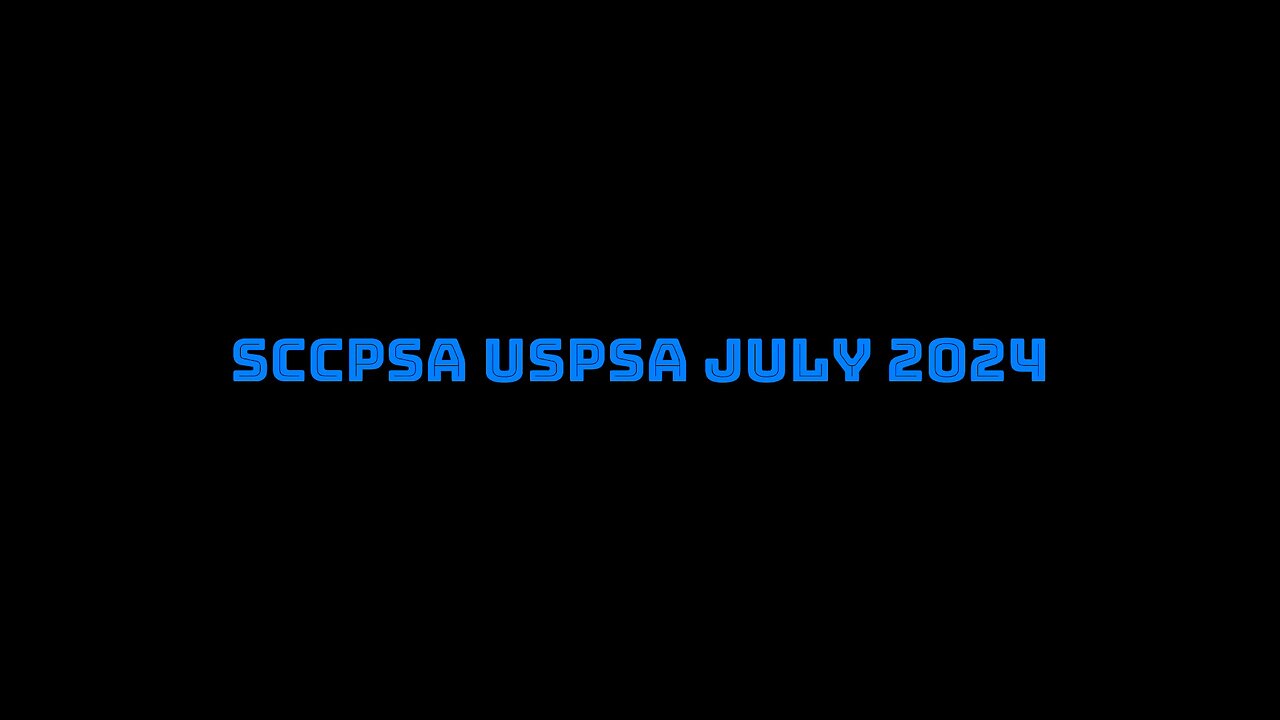 SCCPSA USPSA Match July 2024