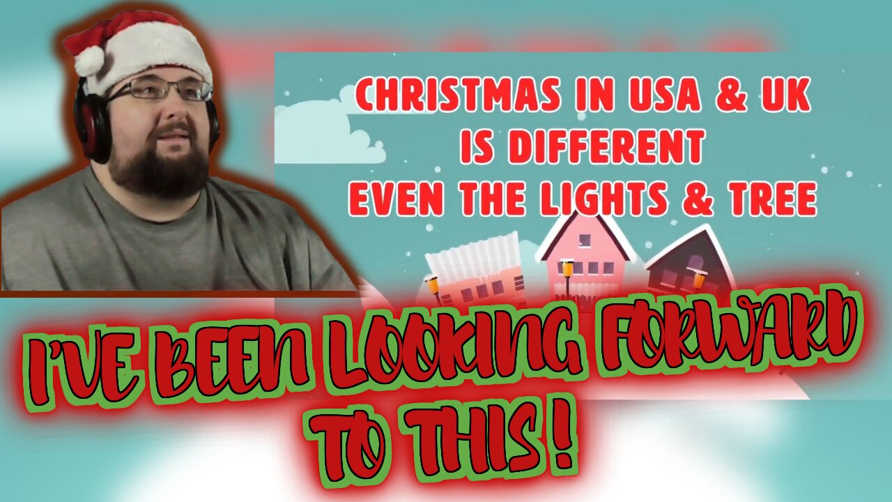 Christmas In America And In United Kingdom Is Very Different - Reaction