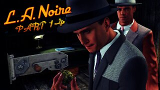 LA Noire - Part 14 - HUGE WEED BUST