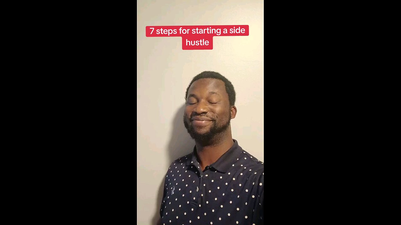 7 steps for starting a sidehuslte