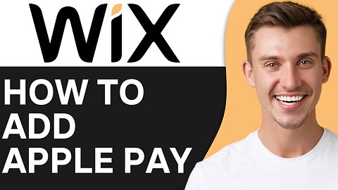 HOW TO ADD APPLE PAY TO WIX WEBSITE