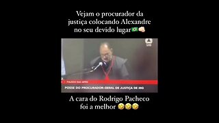 PROCURADOR COLANDO ALEXANDRE DE MORAES NO SEU DEVIDO LUGAR ... #shorts