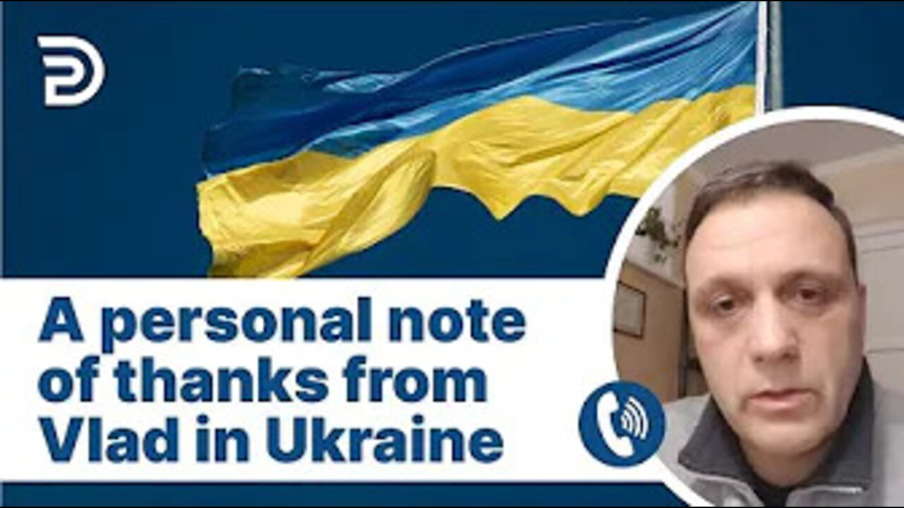 War in Ukraine: A personal note of thanks from Vlad (Derek Prince Ministries in Ukraine)