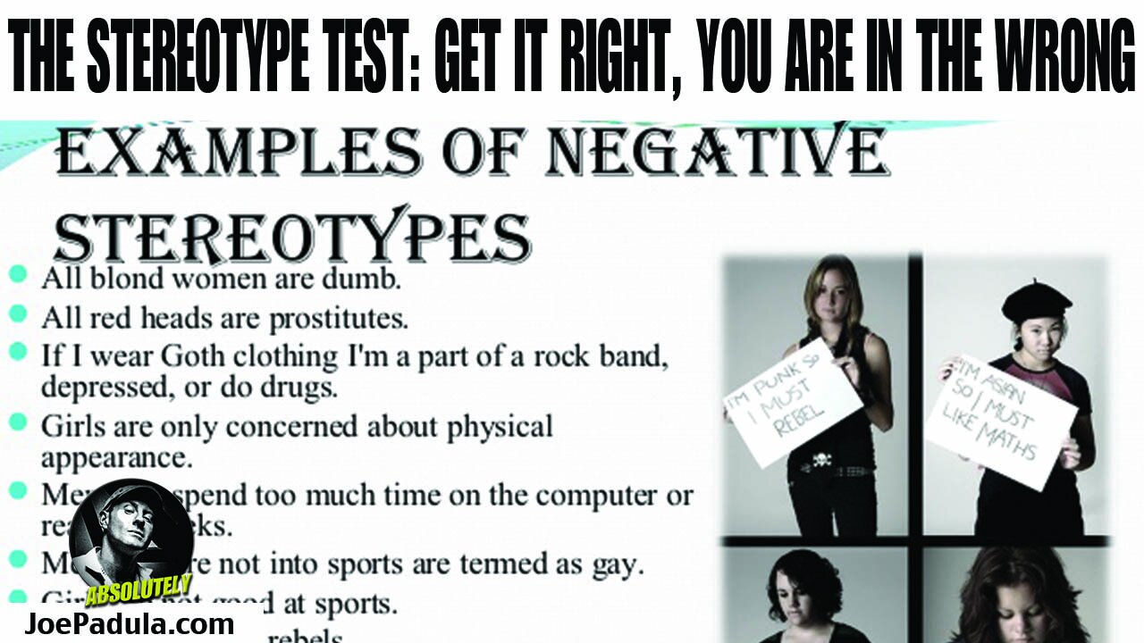 The Stereotype Test: If ya get the answer right, you are wrong!
