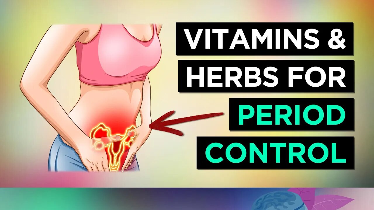 Vitamins To Stop: Heavy Periods (Menorrhagia)