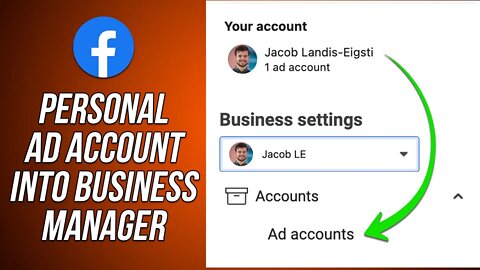How To Move A Personal Ad Account Into the Facebook Business Manager