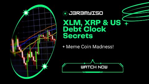 XLM and XRP Why I'm Not Worried + US Debt Clock Secret Message
