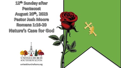 Twelfth Sunday after Pentecost. Pastor Josh Moore. August 20, 2023.