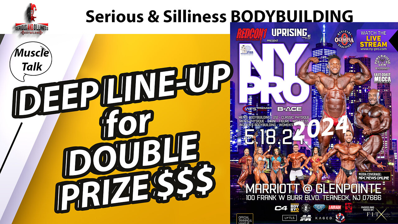 Muscle Talk XXXV New York Pro 2024 Bodybuilding CONTENDERS Chosen #ifbb Nick Walker Dorian Haywood