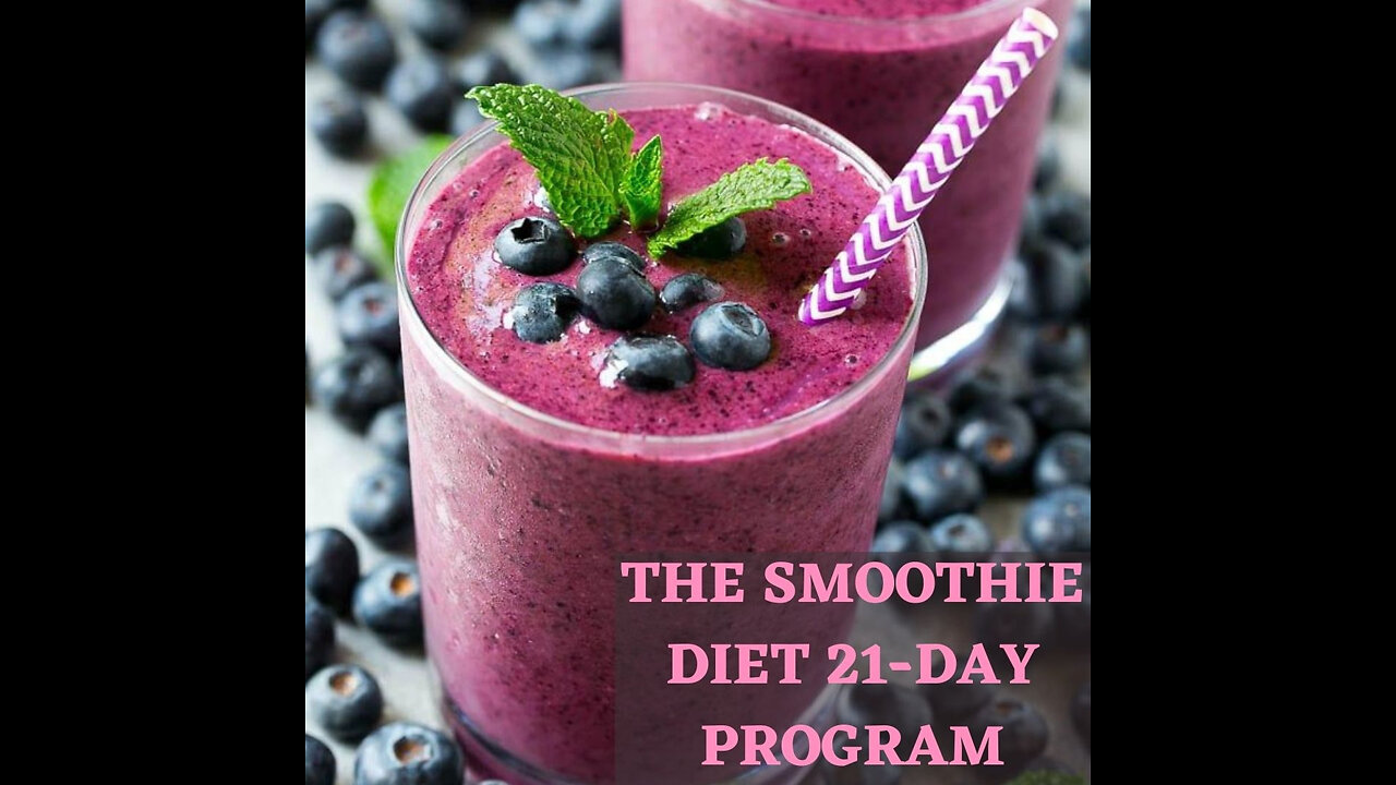 The Smoothie Diet - 21 Day Rapid Weight Loss Program