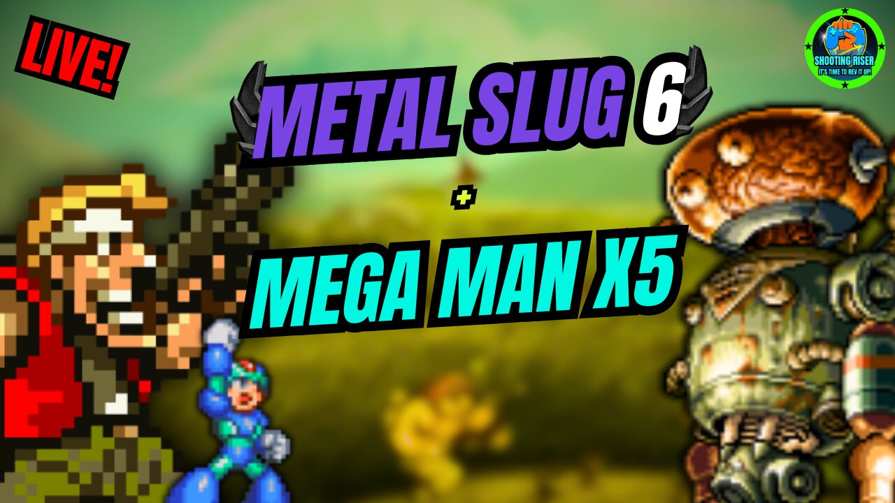 GAMING MASTERPIECES! - Metal Slug 6 + Mega Man X5! #live #metalslug #megamanx