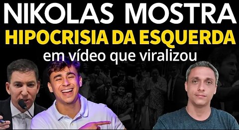 IT WENT VIRAL! In Brazil, Congressman Nikolas publishes a video that shows the HYPOCRISY of the left