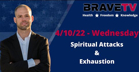 Spiritual Attacks & Exhaustion