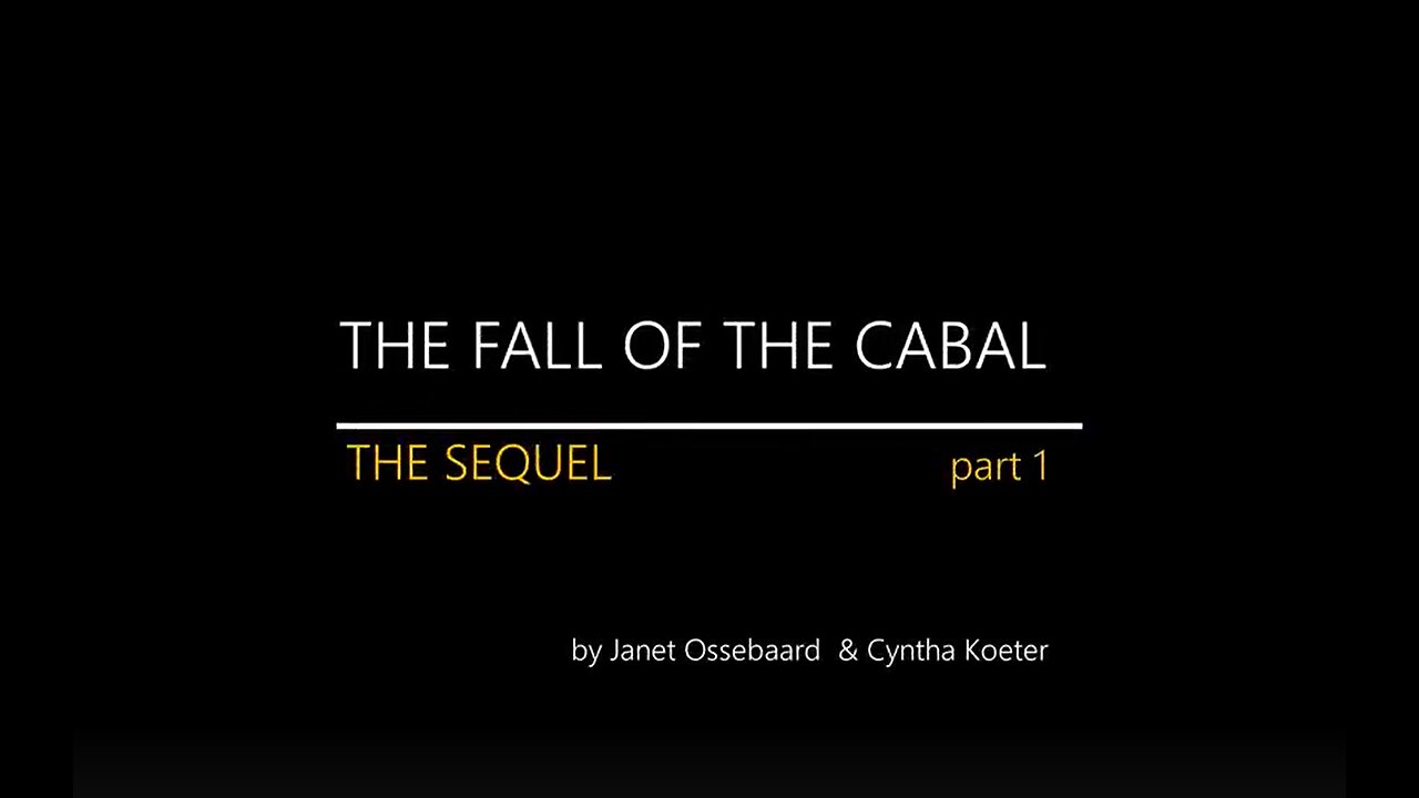 THE FALL OF THE CABAL THE SEQUEL Part 1