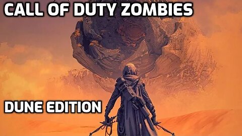 Dune Edition - Call Of Duty Zombies