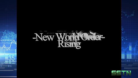 NEW WORLD ORDER RISING - A LOOK BACK