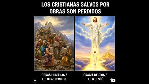 ¿Son los cristianos de obras perdidos según la Biblia? Salvación por fe explicada 🇪🇸