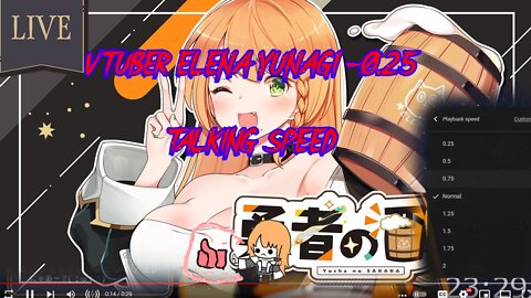 vtuber Elena Yunagi -0 25 talking speed