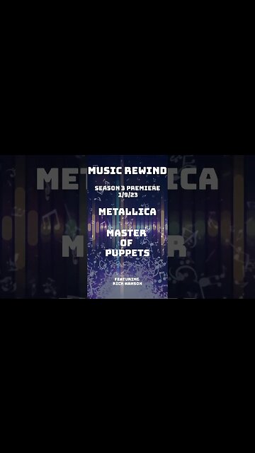 Next on Music Rewind - Metallica: Master of Puppets