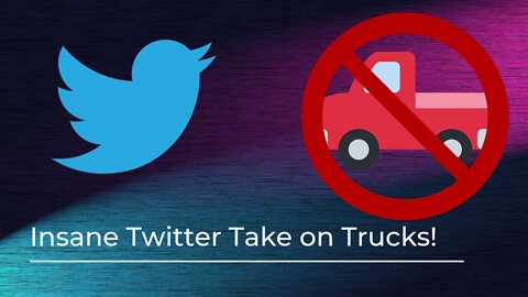 Blue Checkmarks Insane Take on Trucks