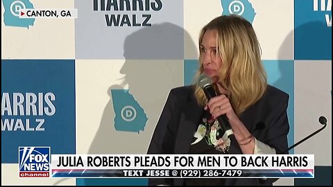 Julie Roberts Begs Men To Vote For Kamala Harris