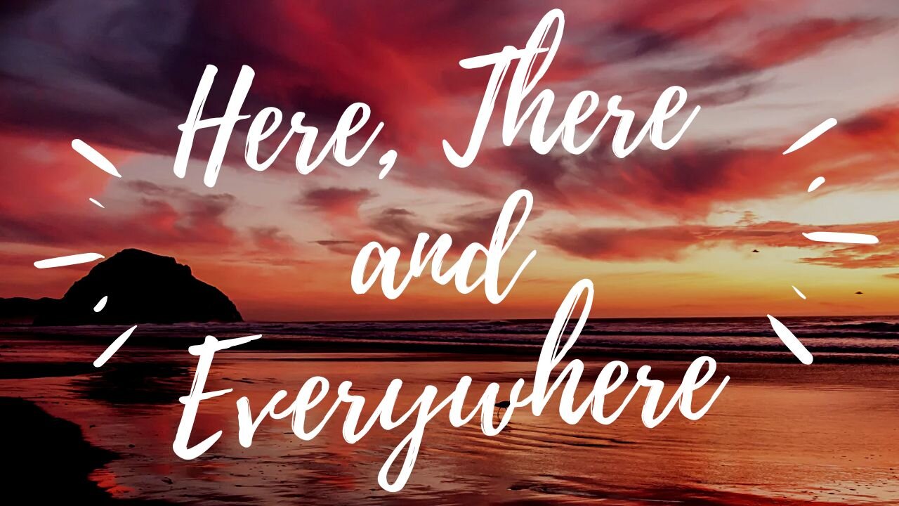 HERE, THERE AND EVERYWHERE by The Beatles (KARAOKE)