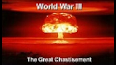 World War III - The Great Chastisement
