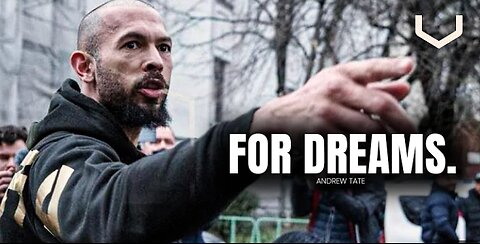 Andrew Tate: WORK FOR YOUR DREAMS! | Masculinity