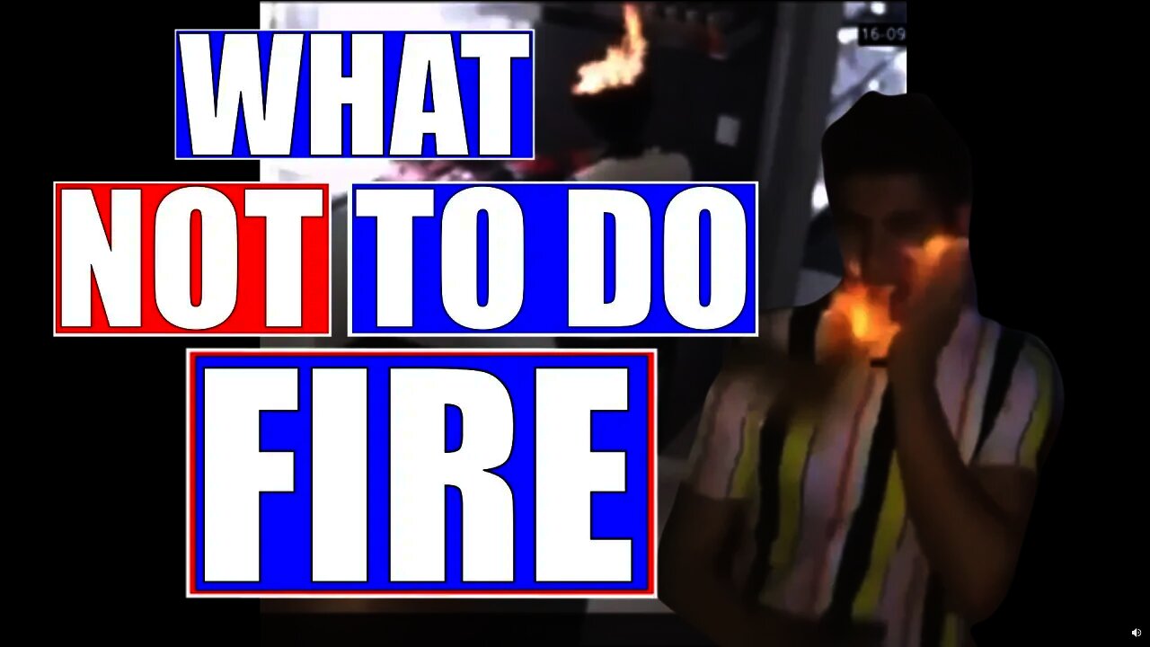How to not get burned by fire | The Sak