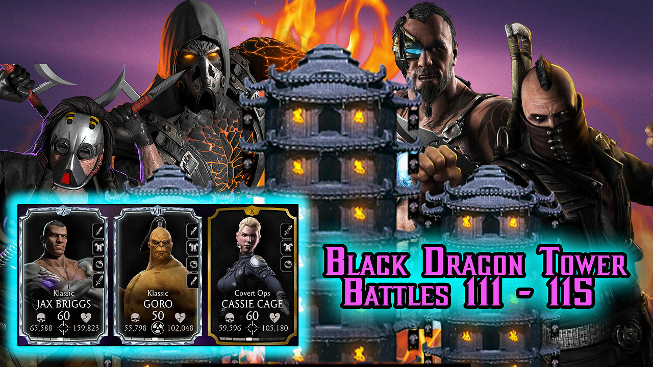 MK Mobile. Black Dragon Tower Battles 111 - 115