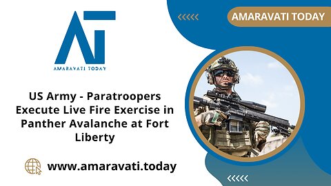 US Army - Paratroopers Execute Live Fire Exercise at Fort Liberty | North Carolina | Amaravati Today